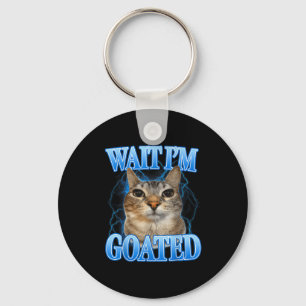 Warte, geile Katze alberne lustige Katzen Meme Män Schlüsselanhänger