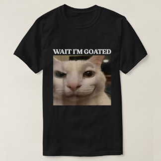 Warte, ich bin ein Cat Meme Design T-Shirt