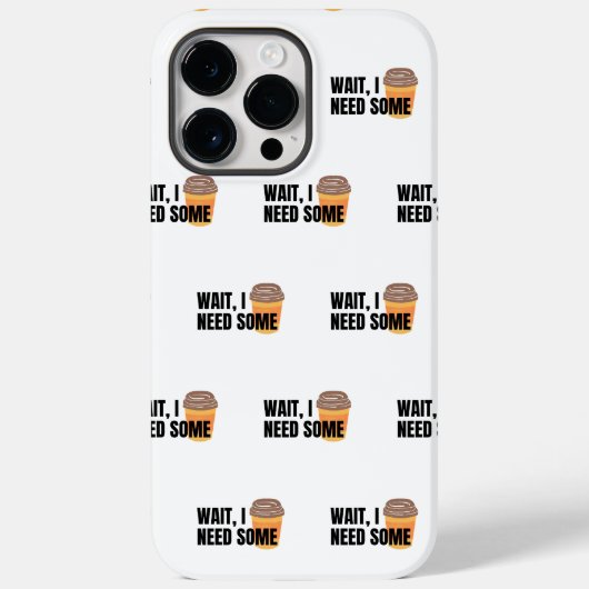 Warte, ich brauche Kaffee - Funny Coffee Cup Angeb Case-Mate iPhone Hülle (Rückseite)