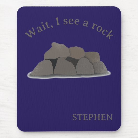 Warte, ich sehe ein Rock-Mauspad Rockhound-Geschen Mousepad (Vorne)