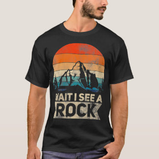 Warte, ich sehe eine Rock Funny Geologist Idea VNe T-Shirt