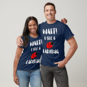 Warte, ich sehe einen Ladybug Insektensammler Swee T-Shirt (Unisex)