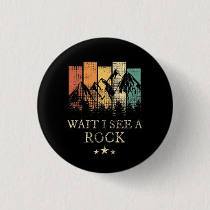 Warte, ich sehe einen Rock Button
