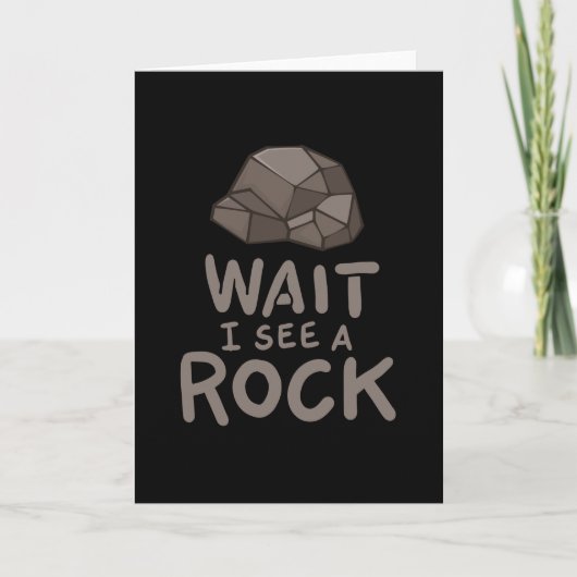 Warte, ich sehe einen Rock Karte (Vorderseite)