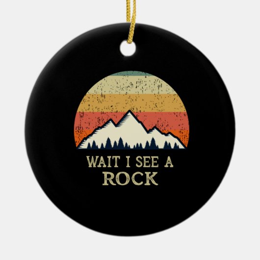 Warte, ich sehe einen Rock Keramik Ornament (Vorne)
