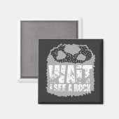 Warte, ich sehe einen Rock Magnet (Vorderseite/Rückseite)