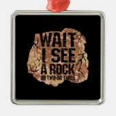 Warte, ich sehe einen Rock Ornament Aus Metall (Vorne)