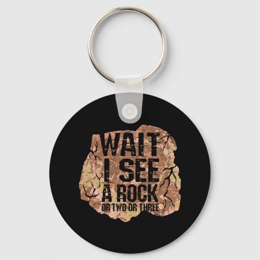 Warte, ich sehe einen Rock Schlüsselanhänger (Vorderseite)