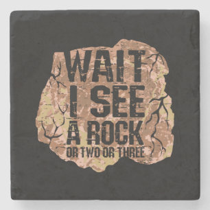 Warte, ich sehe einen Rock Steinuntersetzer