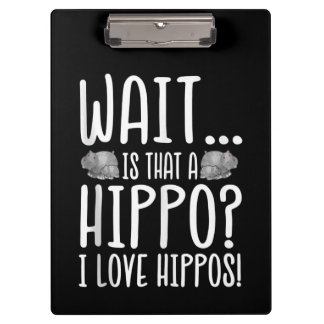 Warte, ist das ein Hippo? Ich Liebe Hippos! Klemmbrett