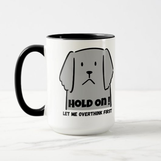"Warte! Lass mich erstmal überdenken" Introvertier Tasse (Links)