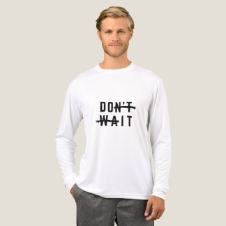 Warte nicht Weiße Motivations-Langarmshirt Tri-Blend Shirt