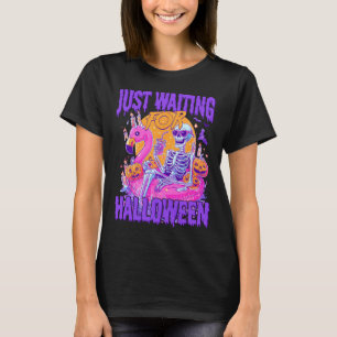 Warte nur auf Halloween Grusel Skelett Sommer T-Shirt