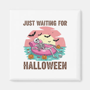 Warte nur auf Halloween-Skelett-Party Halloween Magnet