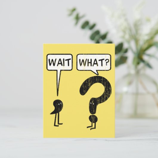 Warte, was? Gelb Postkarte (Stehend Vorderseite)