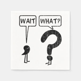 Warte, was? serviette