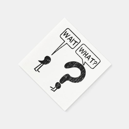 Warte, was? serviette (Ecke)