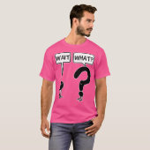 Warte Was T-Shirt (Vorne ganz)