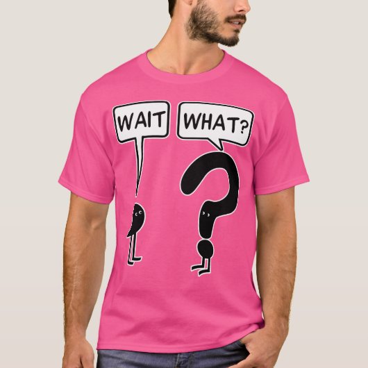 Warte Was T-Shirt (Vorderseite)