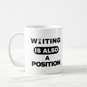 Warten ist auch eine Position — Trader-Tassendesig Kaffeetasse