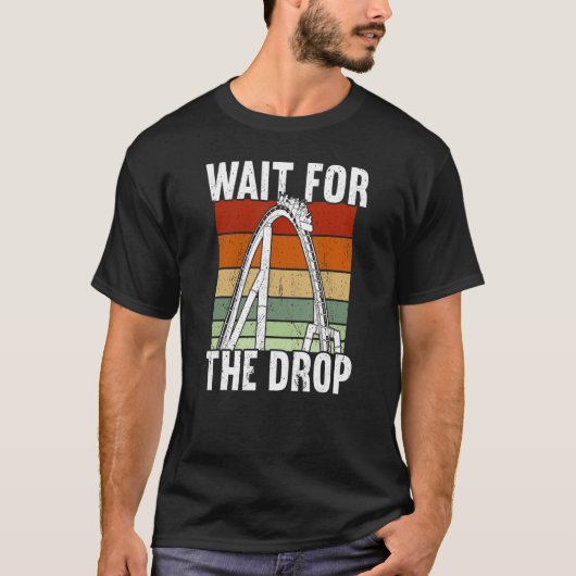 Warten Sie auf den Rollercoaster T-Shirt (Vorderseite)