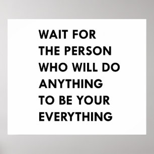 Warten Sie auf die Person, die das tun wird Poster
