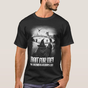 Warten Sie, bis der Assistent immer zu spät ist T-Shirt