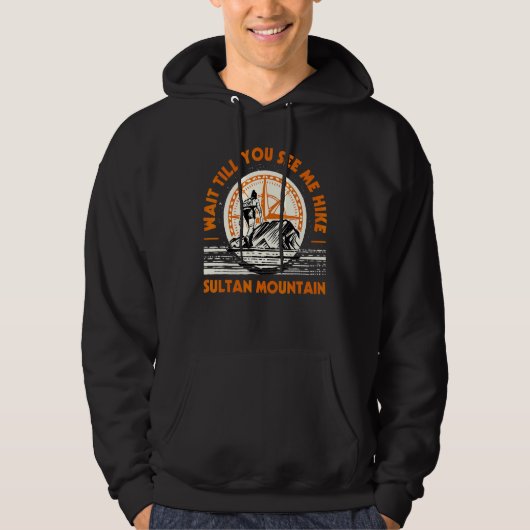 Warten Sie, bis Sie mich Wandern Sultan Mountain W Hoodie (Vorderseite)