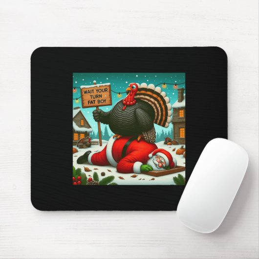 Warten Sie, bis Sie sich fat Boy Turkey Santa Funn Mousepad (Mit Mouse)