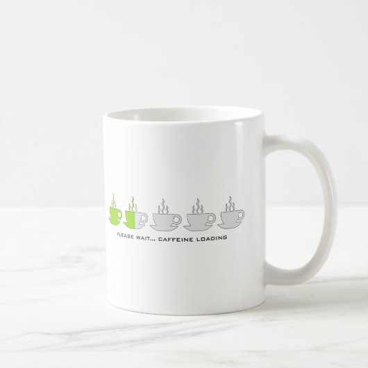 Warten Sie bitte… Koffein-Laden Kaffeetasse (Rechts)