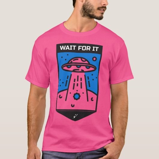 Warten Sie darauf T-Shirt (Vorderseite)