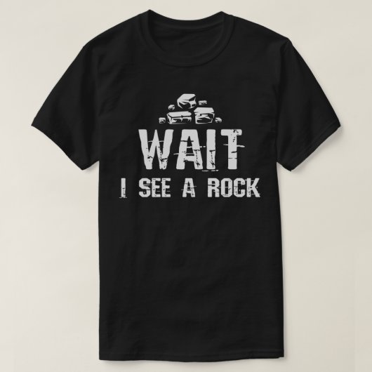 Warten Sie, ich sehe einen Rock 1 T-Shirt (Design vorne)