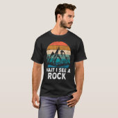 Warten Sie, ich sehe einen Rock Mineral Collector  T-Shirt (Vorne ganz)