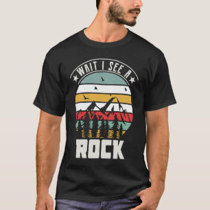 Warten Sie, ich sehe Rock Geologist Rockbound Coll T-Shirt