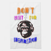 Warten Sie nicht auf Inspiration Geschirrtuch (Vertikal)