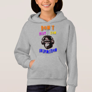 Warten Sie nicht auf Inspiration Hoodie