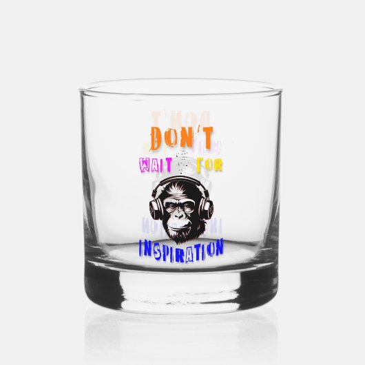 Warten Sie nicht auf Inspiration Whiskyglas (Vorderseite)