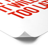 Warten Sie nicht, bis es Sie betrifft, es wird zu Poster (Ecke)