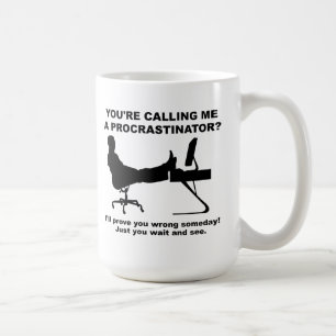 Warten Sie und sehen Sie Funny Mug Kaffeetasse