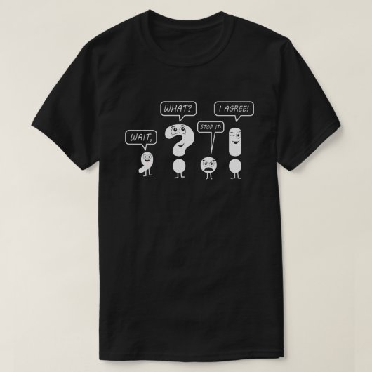Warten Sie, was der lustige Zeichensetzung Lehrer T-Shirt (Design vorne)