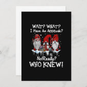 Warten Sie, was ich habe eine Einstellung Gnome We Einladung (Vorne/Hinten)