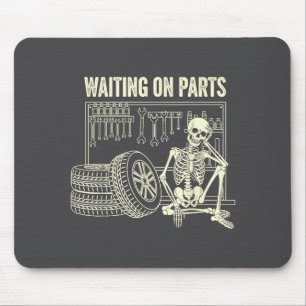 Wartend auf Teile Skelett Auto Reparatur Mechanike Mousepad
