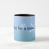 Wartete einen Schneetag… Tasse (Zentrum)