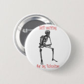 Wartete meine lustigen T - Shirts und Geschenke Button (Vorne & Hinten)