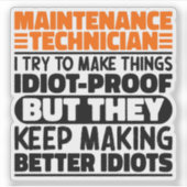 Wartungstechniker Ich versuche, die Dinge lustig z Aufkleber (Vorderseite)