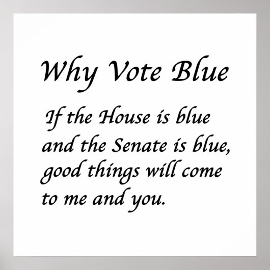 Warum 2024 Blue wählen Poster (Vorne)