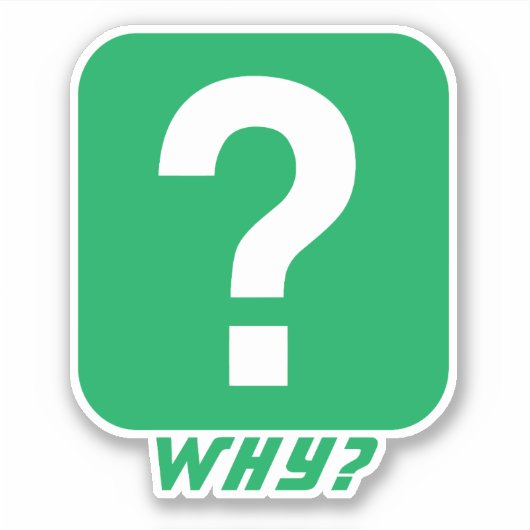 Warum? Aufkleber (Vorderseite)