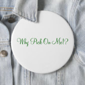 Warum Auswahl auf mir!? Button (Beispiel)