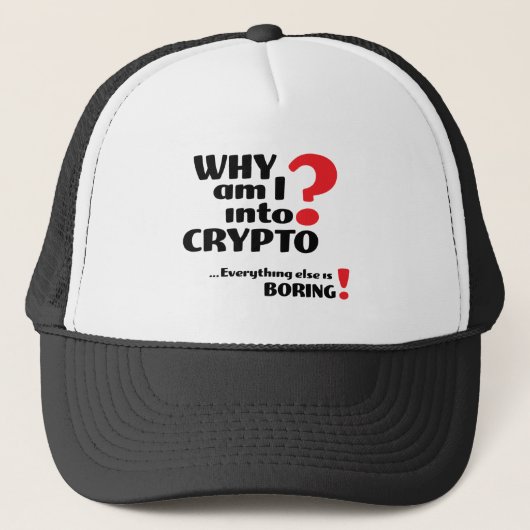 Warum bin ich in Crypto - Trucker Hat Truckerkappe (Vorderseite)