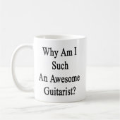 Warum bin ich solch ein fantastischer Gitarrist? Kaffeetasse (Links)